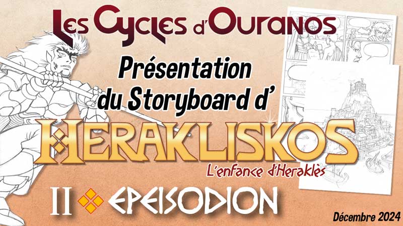 Présentation du storyboard du second volume des Cycles d'Ouranos